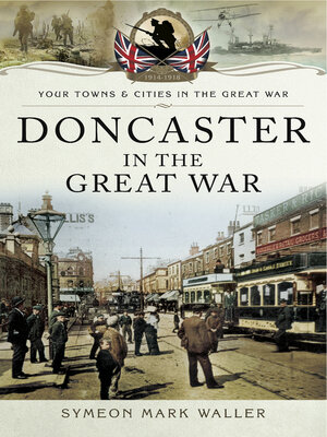 cover image of Doncaster in the Great War